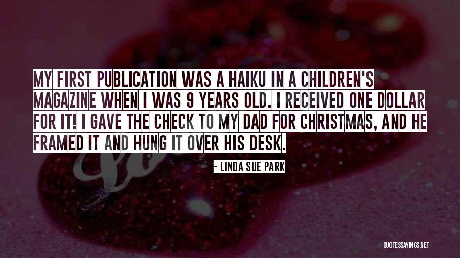 Dad For Christmas Quotes By Linda Sue Park Dad For Christmas Quotes By Linda Sue Park