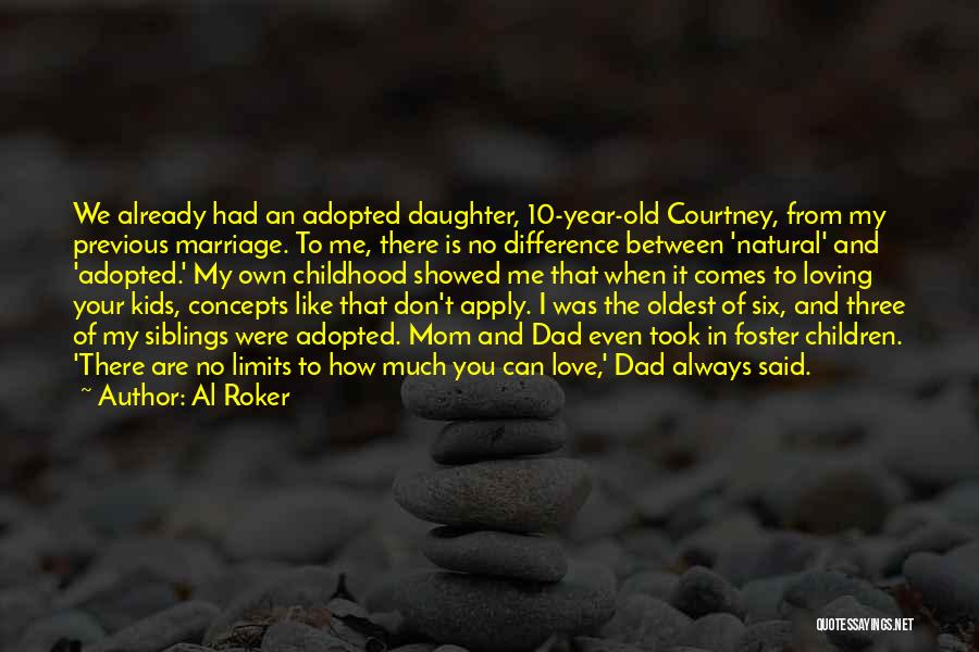 Dad From Daughter Quotes By Al Roker