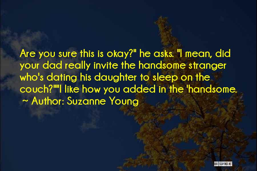Dad From Daughter Quotes By Suzanne Young