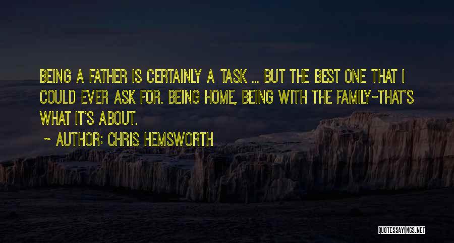 Dad Is The Best Quotes By Chris Hemsworth