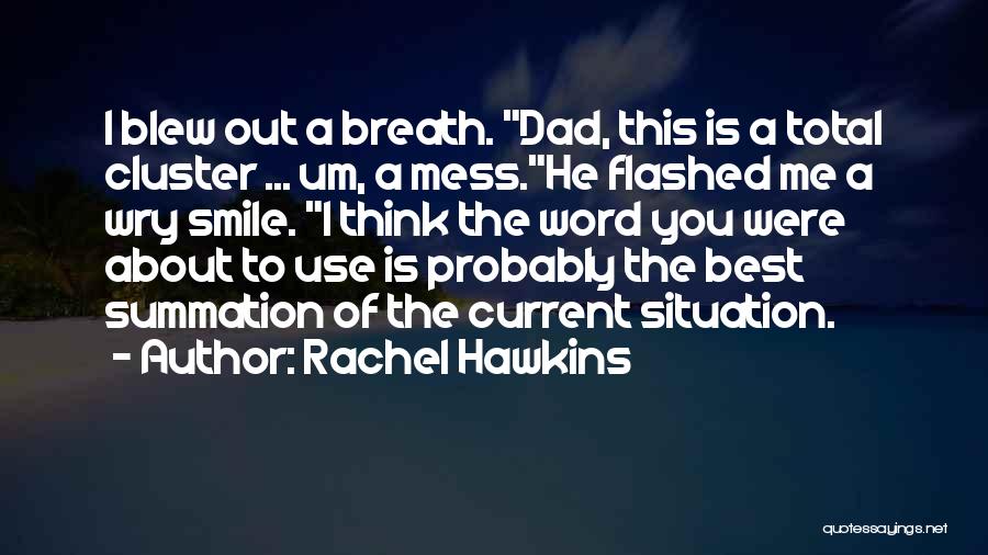 Dad Is The Best Quotes By Rachel Hawkins