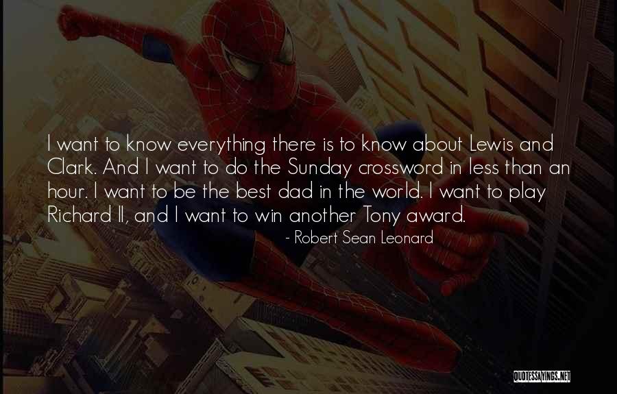 Dad Is The Best Quotes By Robert Sean Leonard