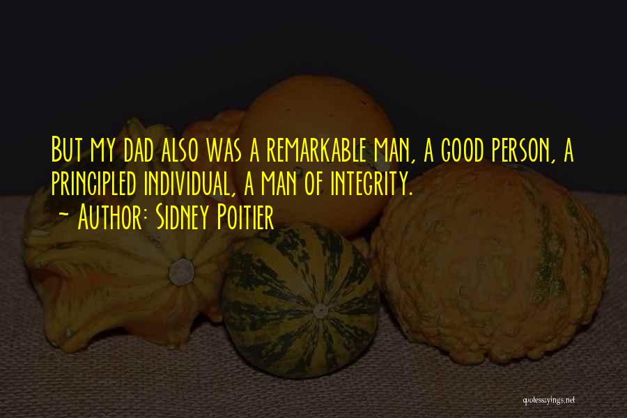 Dad Is The Only Man Quotes By Sidney Poitier