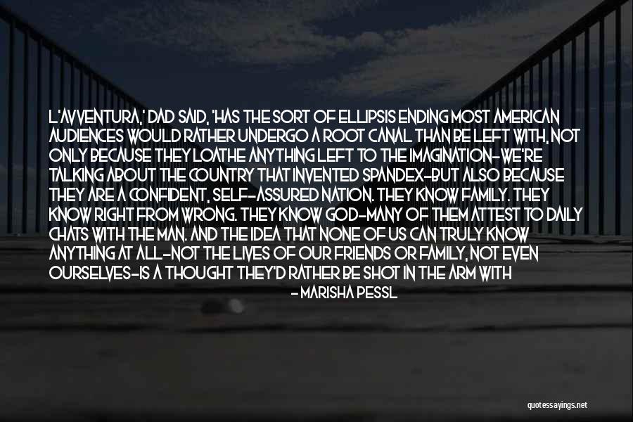 Dad Left Quotes By Marisha Pessl Dad Left Quotes By Marisha Pessl
