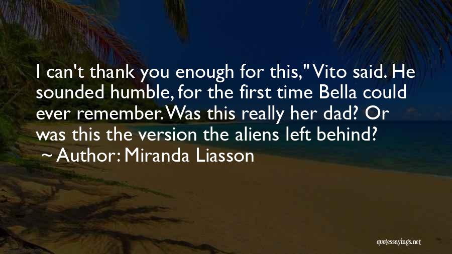 Dad Left Quotes By Miranda Liasson