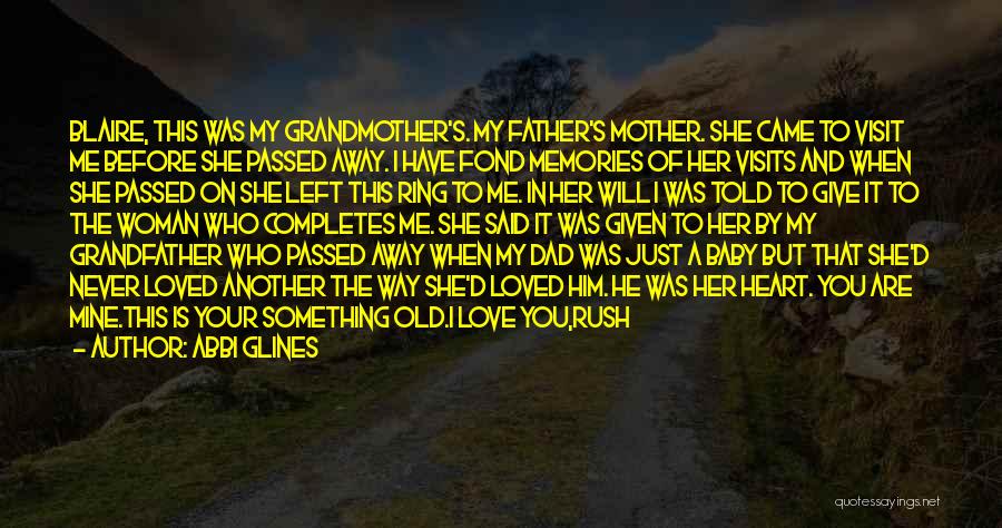 Dad Memories Quotes By Abbi Glines