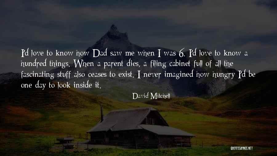 Dad Memories Quotes By David Mitchell