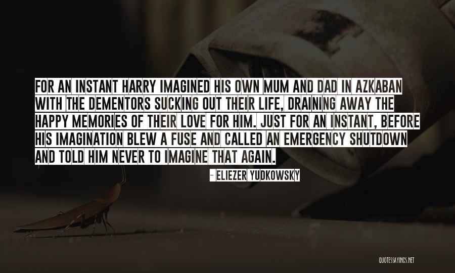 Dad Memories Quotes By Eliezer Yudkowsky Dad Memories Quotes By Eliezer Yudkowsky