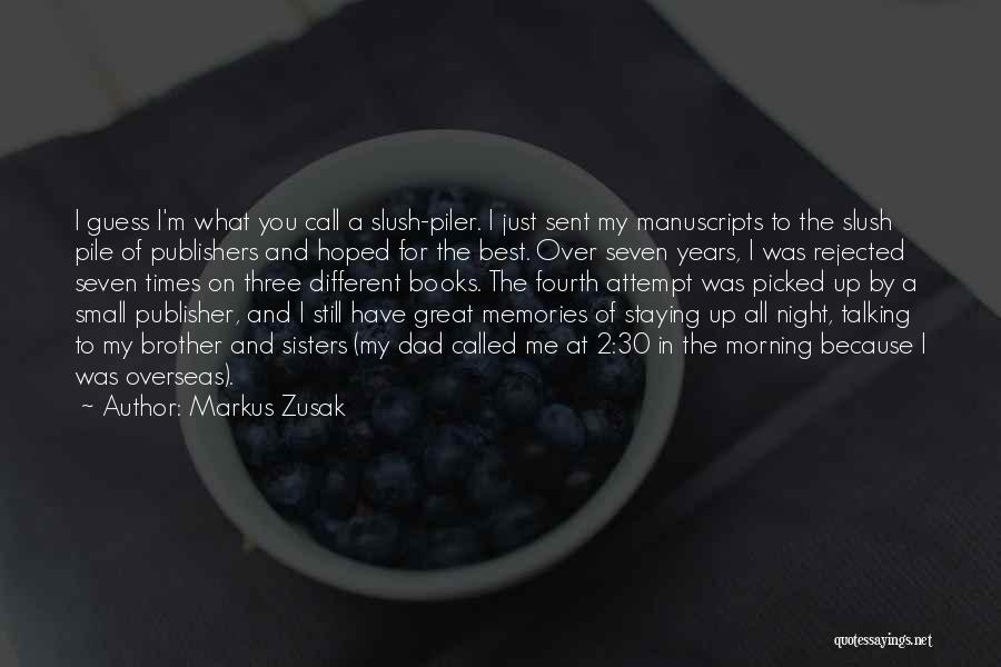 Dad Memories Quotes By Markus Zusak