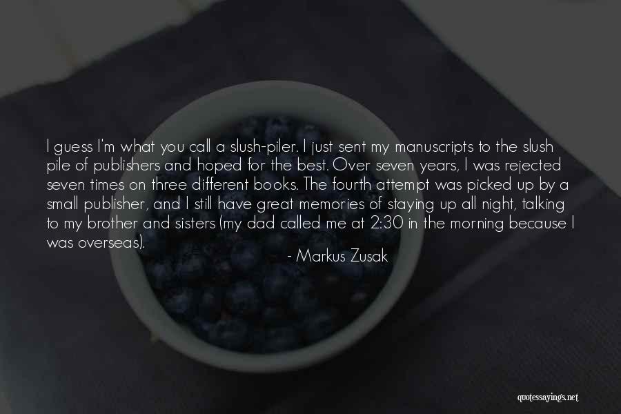 Dad Memories Quotes By Markus Zusak