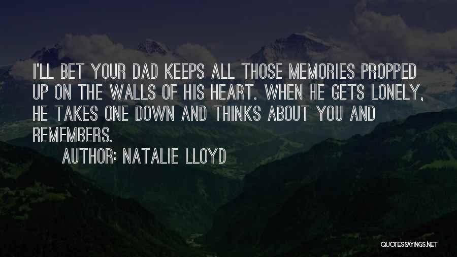 Dad Memories Quotes By Natalie Lloyd