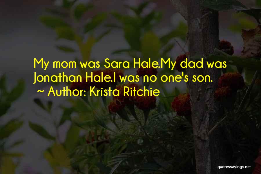Dad Mom And Son Quotes By Krista Ritchie