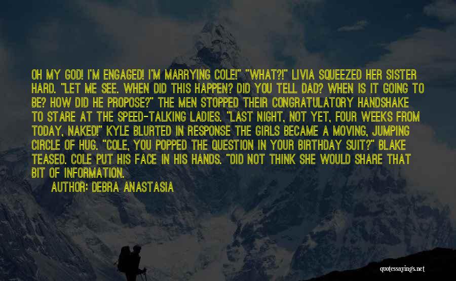 Dad On His Birthday Quotes By Debra Anastasia