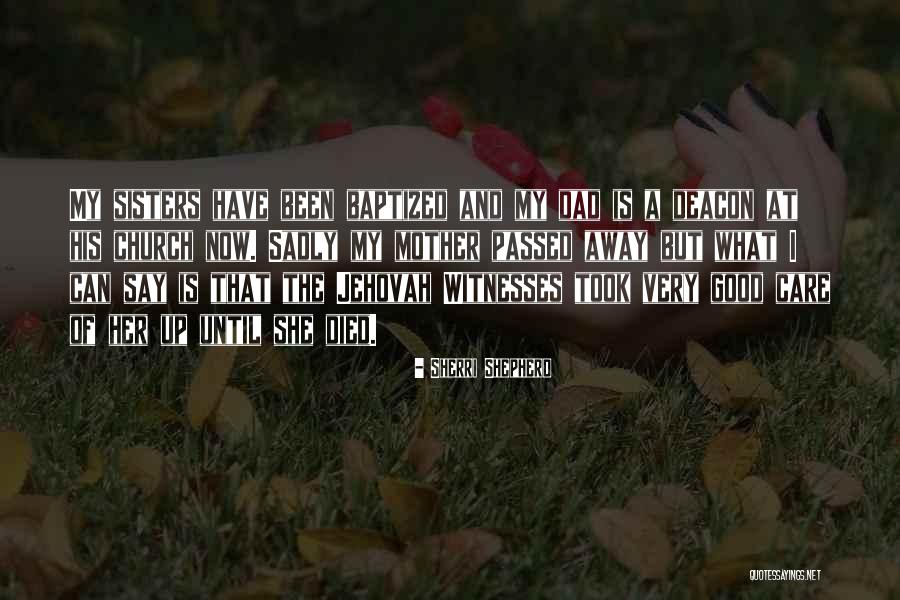Dad Passed Away Quotes By Sherri Shepherd Dad Passed Away Quotes By Sherri Shepherd