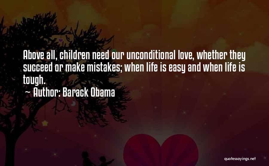 Dad Unconditional Love Quotes By Barack Obama