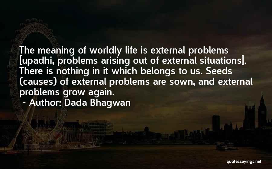 Dada Bhagwan Quotes 759214