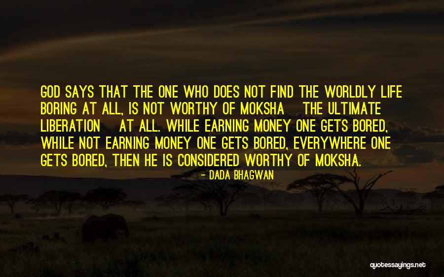 Dada Life Quotes By Dada Bhagwan Dada Life Quotes By Dada Bhagwan
