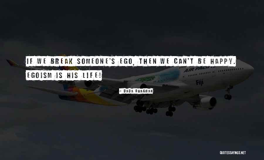 Dada Life Quotes By Dada Bhagwan Dada Life Quotes By Dada Bhagwan