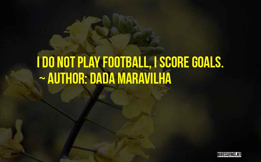 Dada Maravilha Quotes 377767