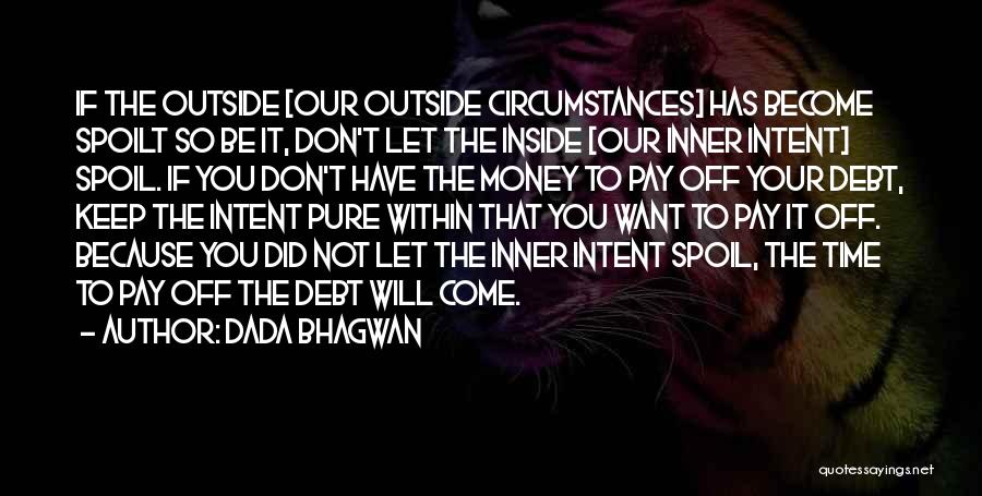 Dada Quotes By Dada Bhagwan