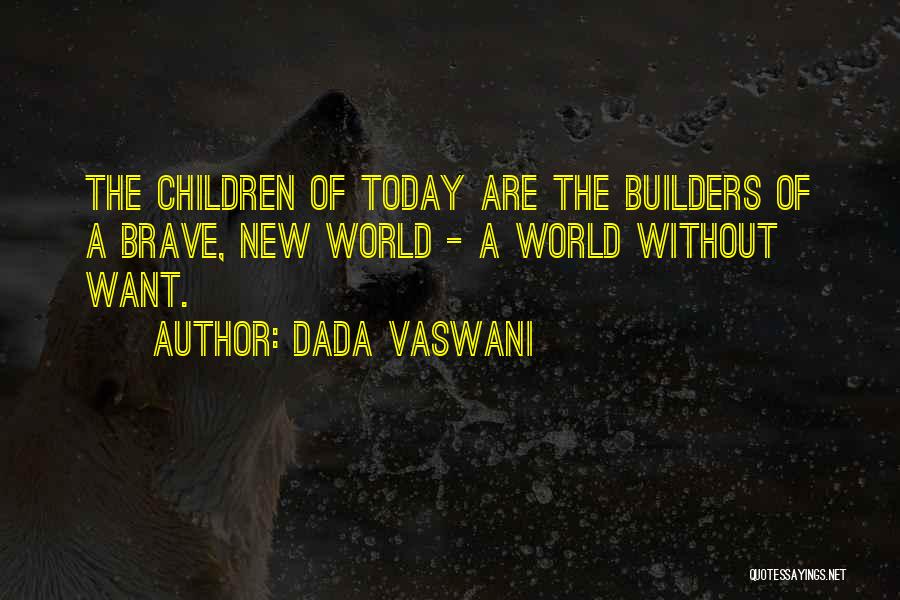 Dada Vaswani Quotes 1812710