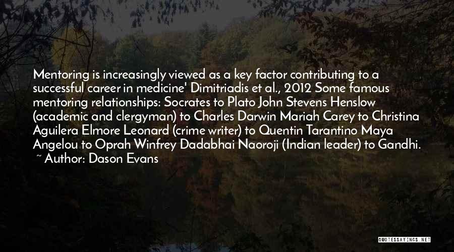 Dadabhai Naoroji Quotes By Dason Evans