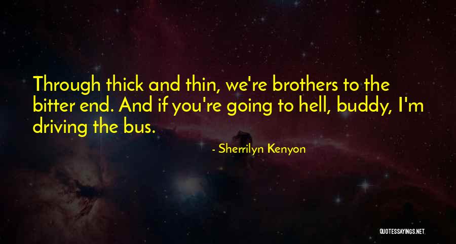 Dadachanji Family Quotes By Sherrilyn Kenyon Dadachanji Family Quotes By Sherrilyn Kenyon