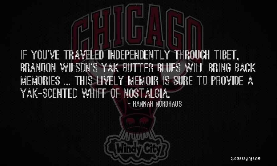 Dadadadadadadadadadadadada Quotes By Hannah Nordhaus Dadadadadadadadadadadadada Quotes By Hannah Nordhaus
