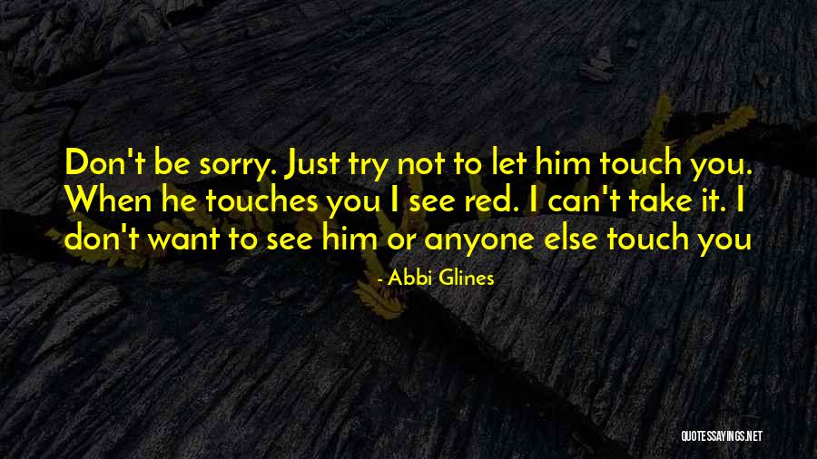 Dadalto Celulares Quotes By Abbi Glines Dadalto Celulares Quotes By Abbi Glines