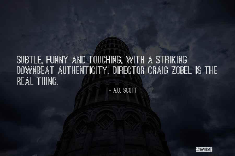 Dadamio Quotes By A.O. Scott Dadamio Quotes By A.O. Scott