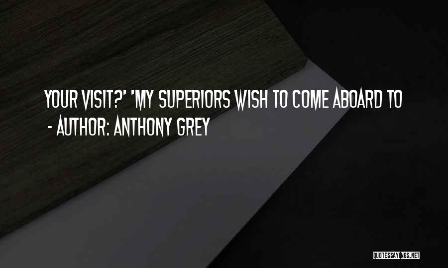 Dadashi Quotes By Anthony Grey