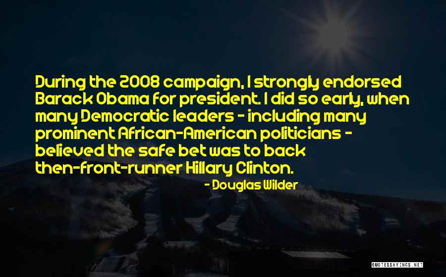 Daddario Foundation Quotes By Douglas Wilder Daddario Foundation Quotes By Douglas Wilder