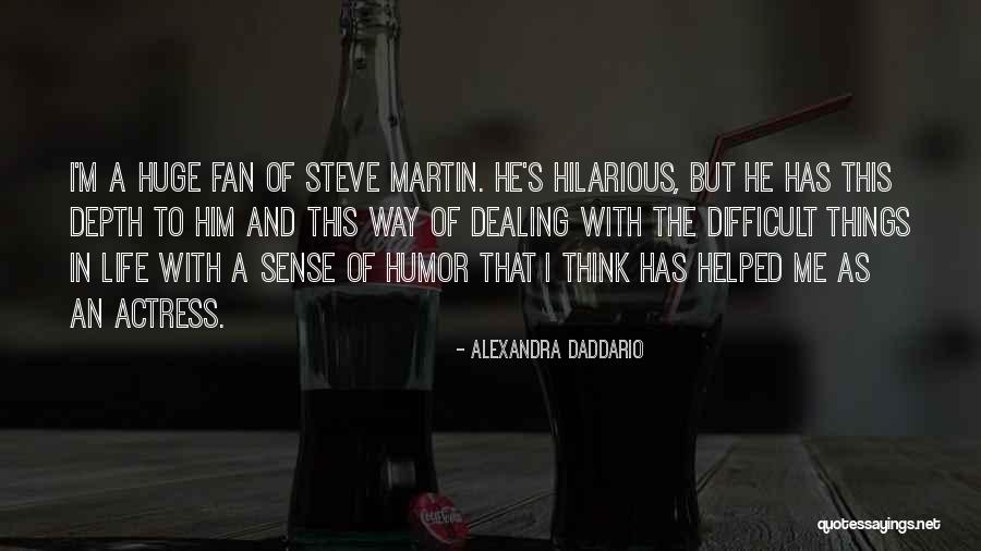 Daddario Quotes By Alexandra Daddario Daddario Quotes By Alexandra Daddario