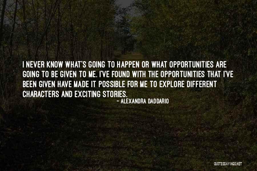 Daddario Quotes By Alexandra Daddario Daddario Quotes By Alexandra Daddario