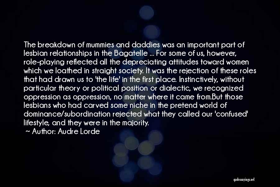Daddies Quotes By Audre Lorde