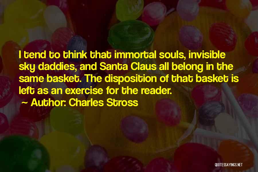 Daddies Quotes By Charles Stross