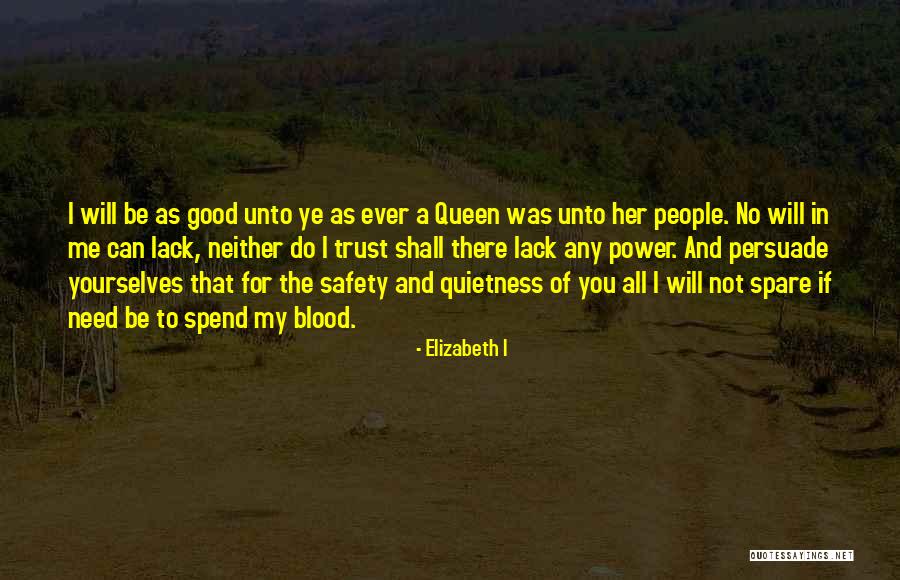 Daddona Brothers Quotes By Elizabeth I Daddona Brothers Quotes By Elizabeth I