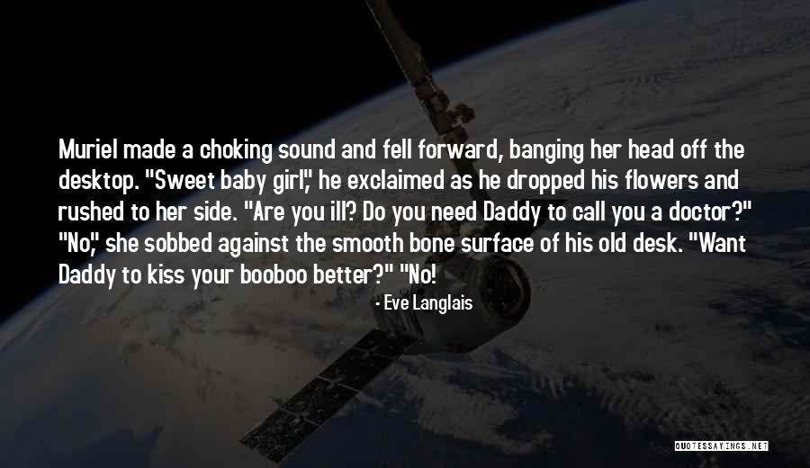 Daddy And Baby Quotes By Eve Langlais