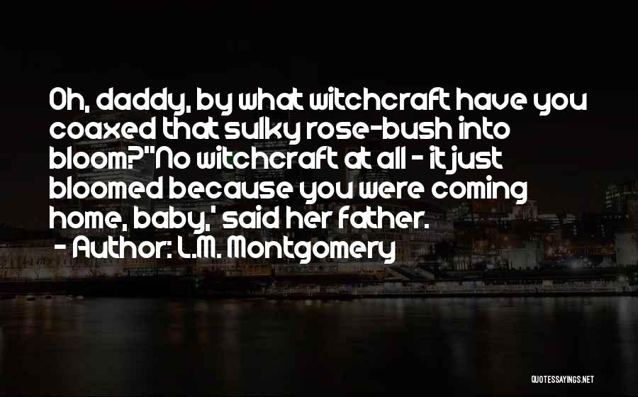 Daddy And Daughter Relationship Quotes By L.M. Montgomery