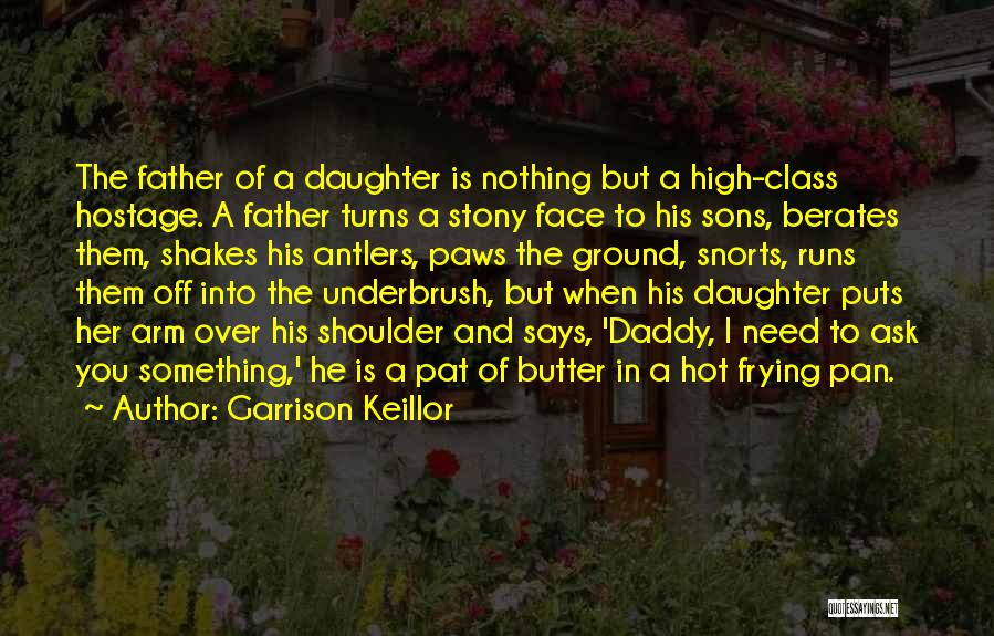 Daddy And Sons Quotes By Garrison Keillor