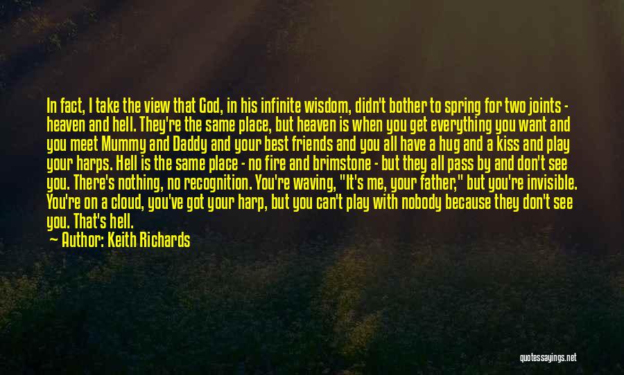 Daddy In Heaven Quotes By Keith Richards