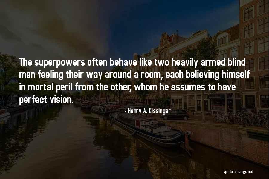 Daddy Lola Quotes By Henry A. Kissinger Daddy Lola Quotes By Henry A. Kissinger