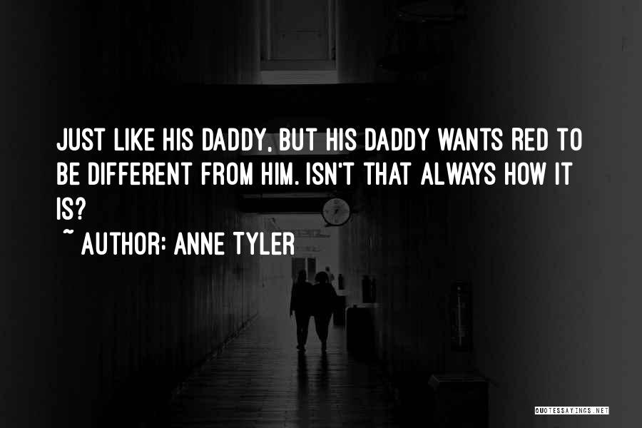 Daddy To Be Quotes By Anne Tyler