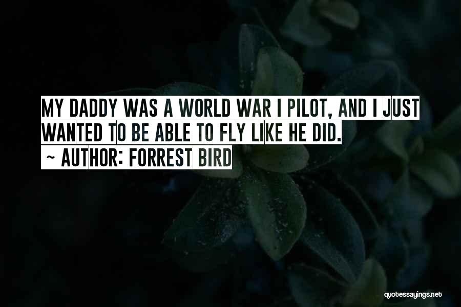 Daddy To Be Quotes By Forrest Bird