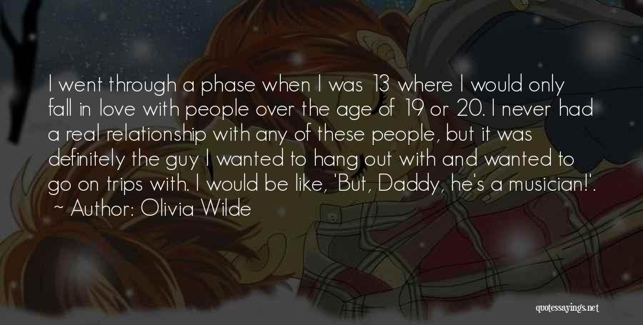 Daddy To Be Quotes By Olivia Wilde