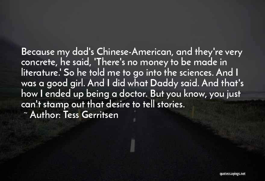 Daddy To Be Quotes By Tess Gerritsen