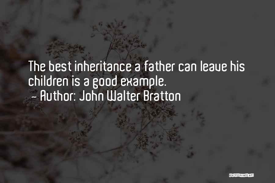 Daddy Why Did You Leave Me Quotes By John Walter Bratton