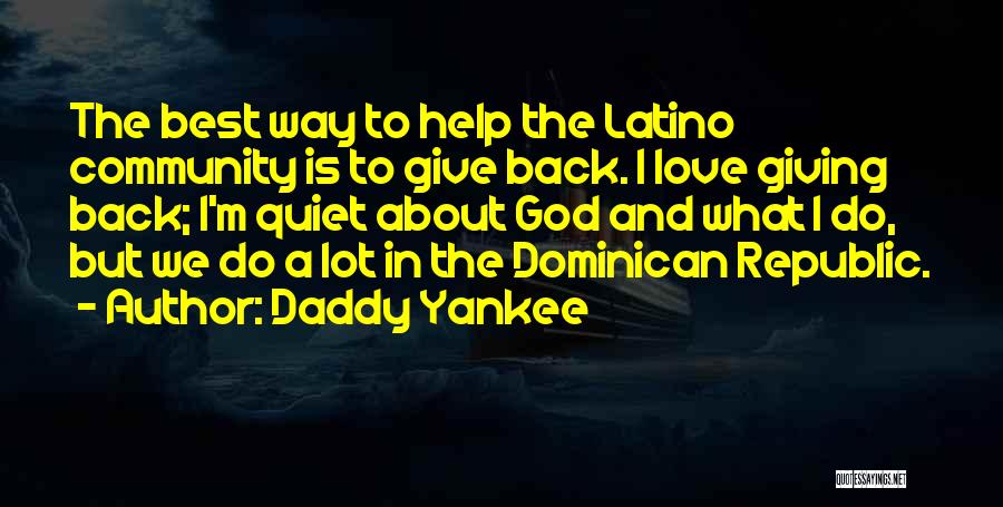 Daddy Yankee Quotes 114887