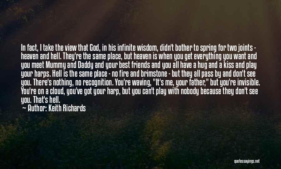 Daddy's In Heaven Quotes By Keith Richards