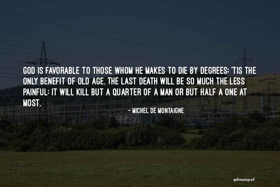 Daddy's Little Earner Quotes By Michel De Montaigne Daddy's Little Earner Quotes By Michel De Montaigne